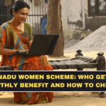 Tamil Nadu Women Scheme: Who Gets the Monthly Benefit and How to Check